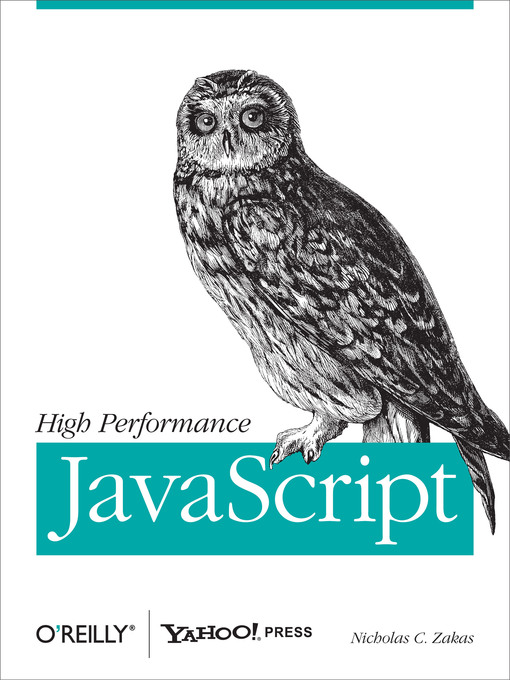 Title details for High Performance JavaScript by Nicholas C. Zakas - Available